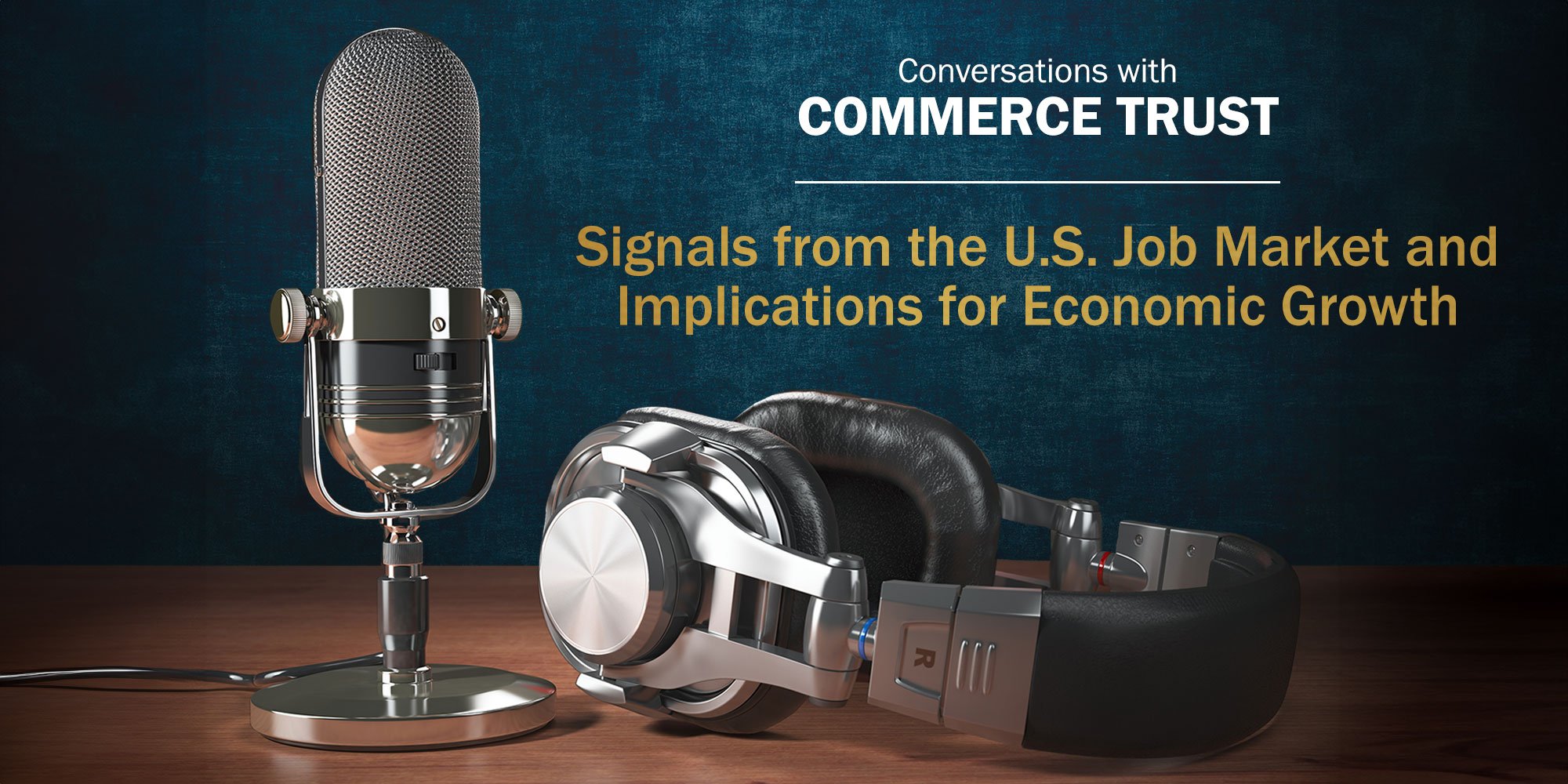 Signals from the U.S. Job Market and Implications for Economic Growth
